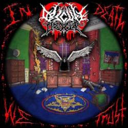 Obscure Oracle : In Death We Trust